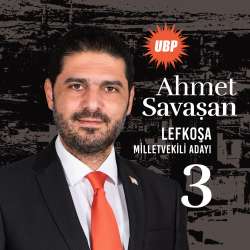 Ahmet Savaşan: “UBP Yeni Meclise Dinamizm Ve Tecrübeyi Harmanlayıp Girecek”